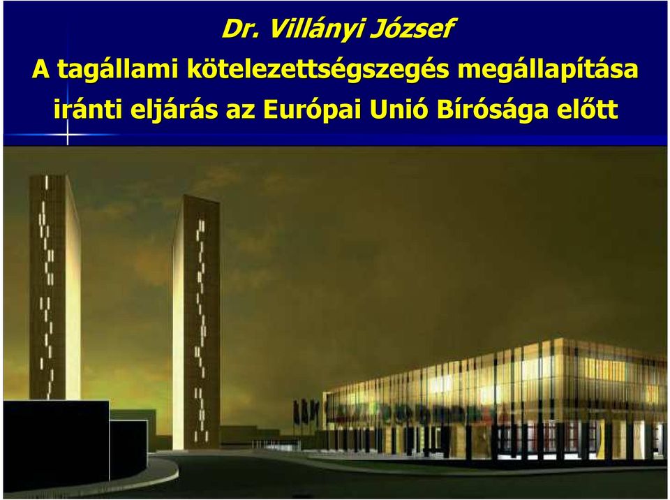 megállap llapítása iránti eljárás