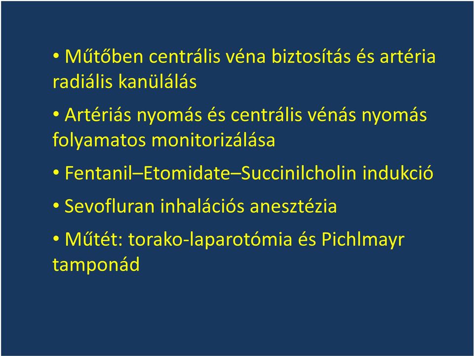 monitorizálása Fentanil Etomidate Succinilcholin indukció