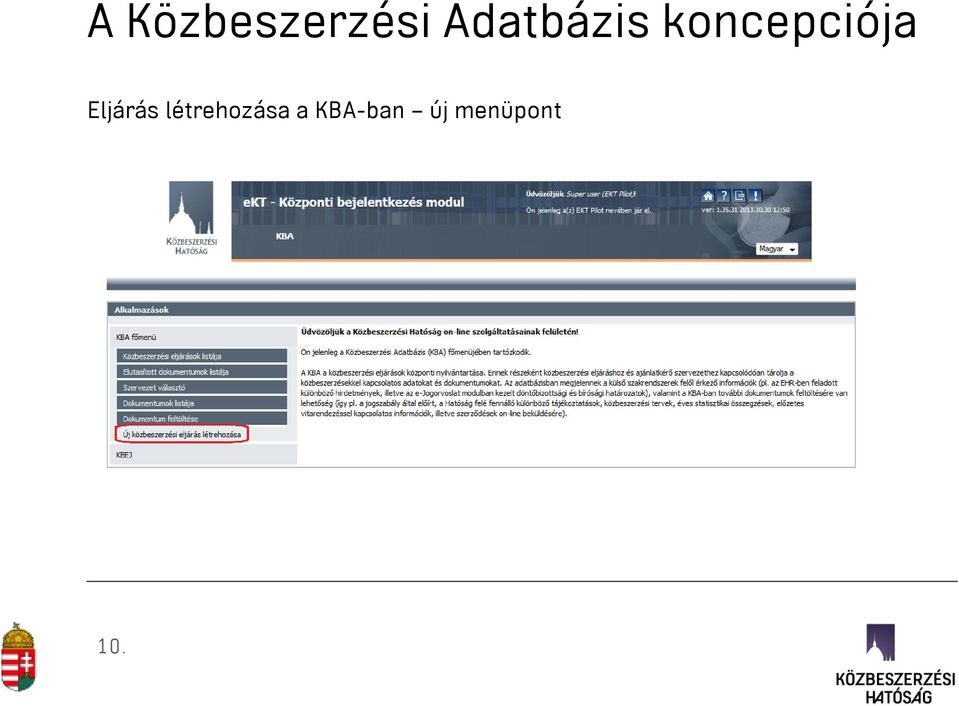 koncepciója Eljárás