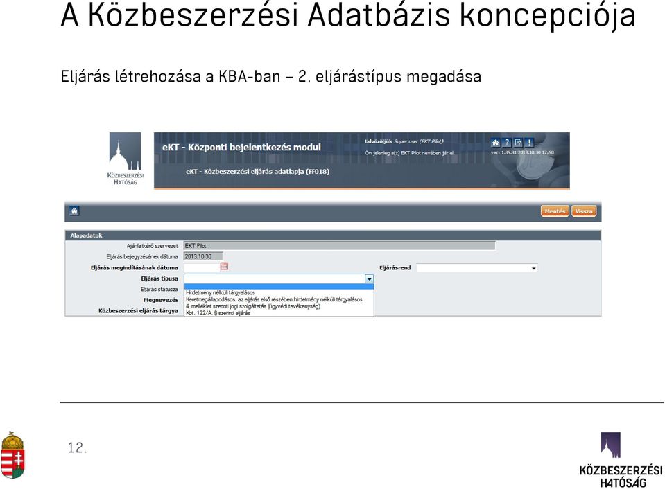 Eljárás létrehozása a