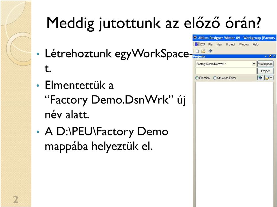 Elmentettük a Factory Demo.
