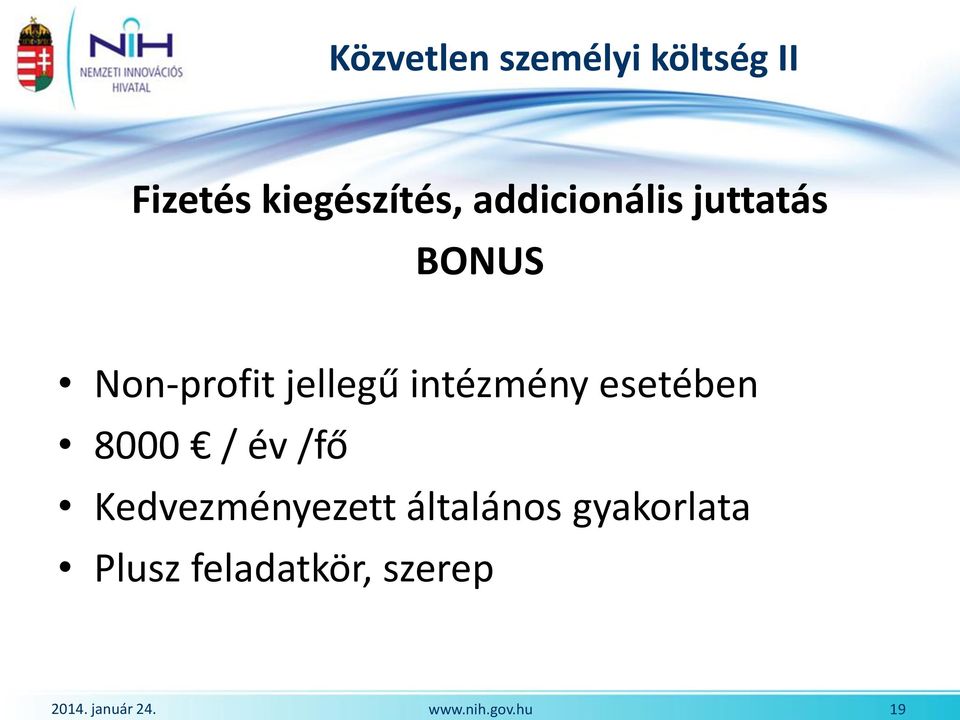 Non-profit jellegű intézmény esetében 8000 / év