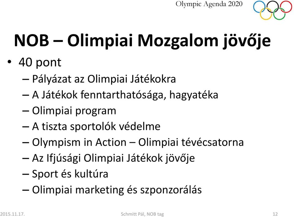 védelme Olympism in Action Olimpiai tévécsatorna Az Ifjúsági Olimpiai Játékok