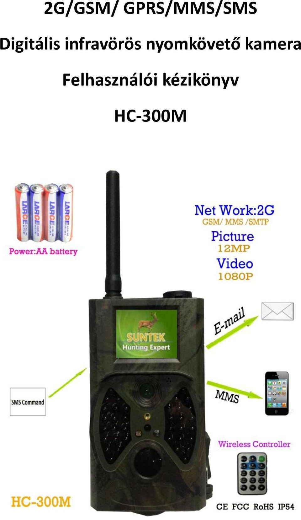 2G/GSM/ GPRS/MMS/SMS. Digitális infravörös nyomkövető kamera. Felhasználói  kézikönyv HC-300M - PDF Ingyenes letöltés