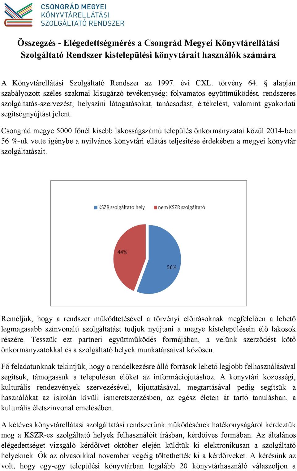 segítségnyújtást jelent.