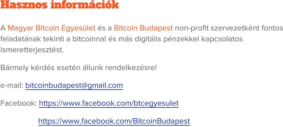 kapcsolatos ismeretterjesztést. Bármely kérdés esetén állunk rendelkezésre!