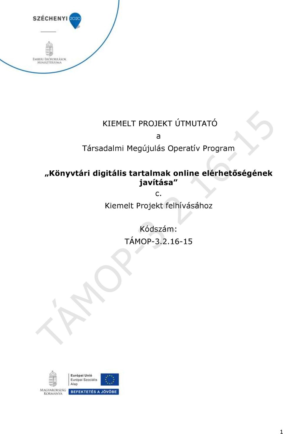 tartalmak online elérhetőségének javítása c.