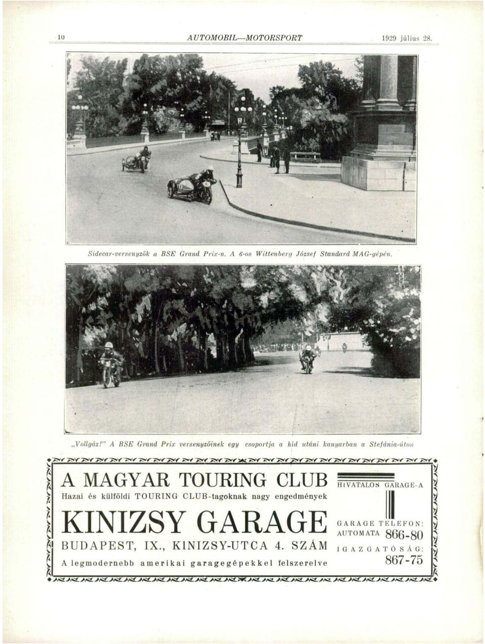 " A BSE Grand Prix versenyzőinek egy csoportja a híd utáni kanyarban a Stefánia-úton A MAGYAR TOURING CLUB === ia0, A