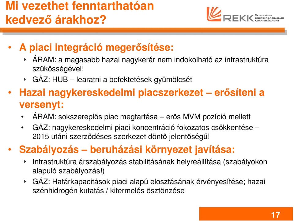 nagykereskedelmi piaci koncentráció fokozatos csökkentése 2015 utáni szerződéses szerkezet döntő jelentőségű!