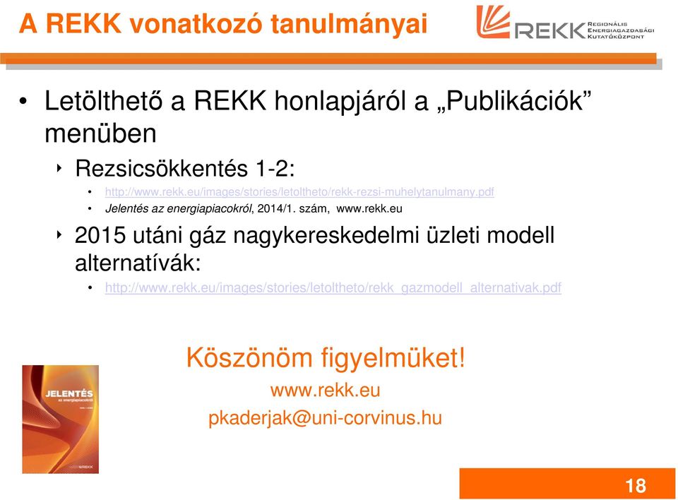 pdf Jelentés az energiapiacokról, 2014/1. szám, www.rekk.