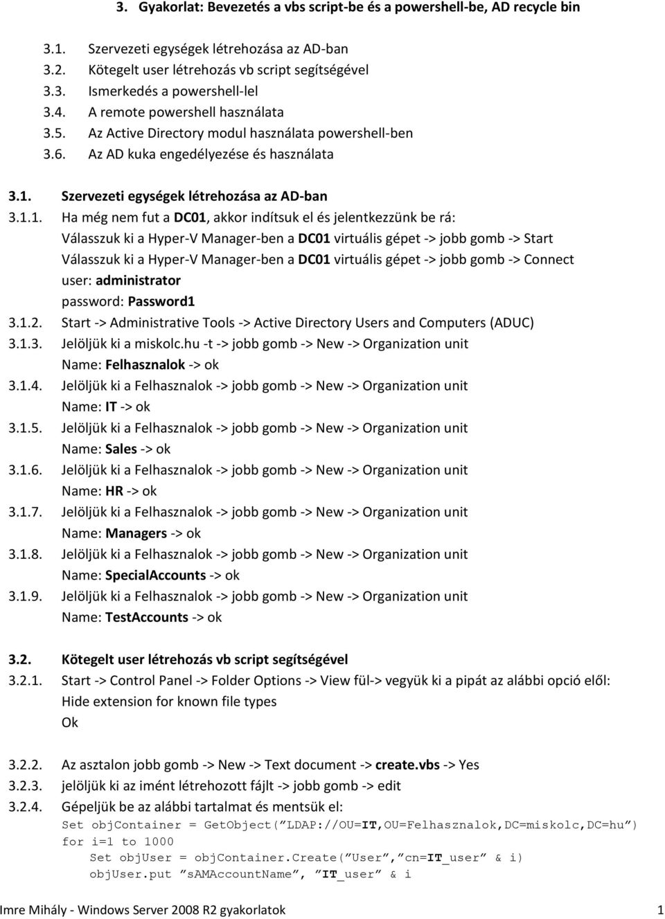 Szervezeti egységek létrehozása az AD-ban 3.1.
