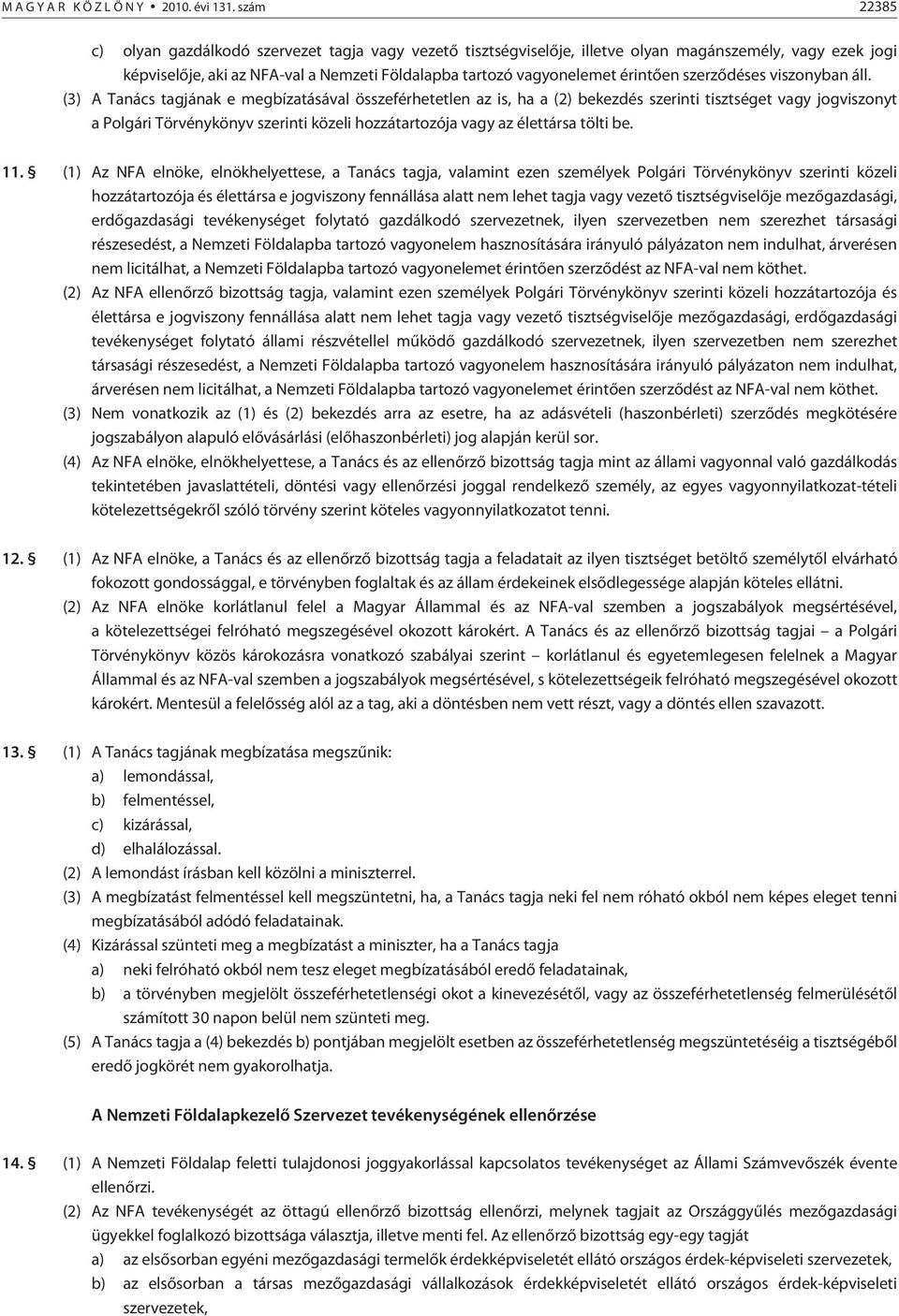 szerzõdéses viszonyban áll.