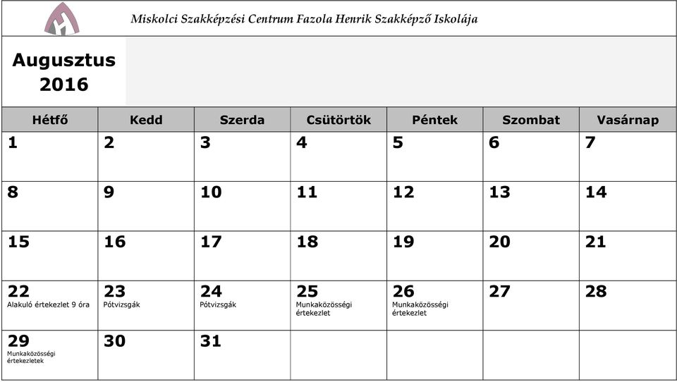 Pót 25 Munkaközösségi értekezlet 26 Munkaközösségi