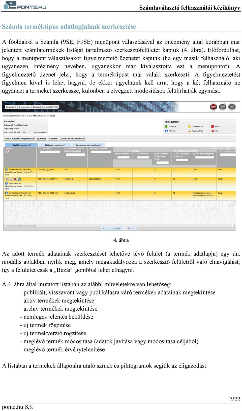 A figyelmeztető üzenet jelzi, hogy a terméktípust már valaki szerkeszti.