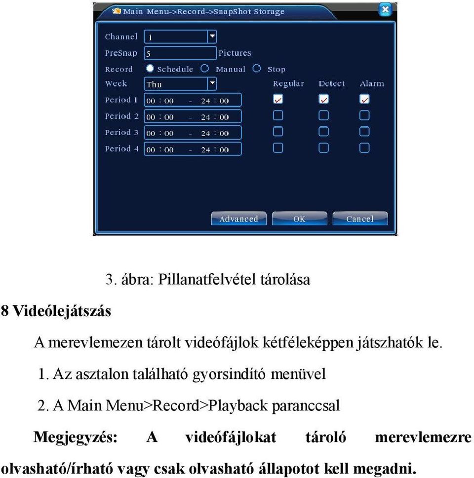 Az asztalon található gyorsindító menüvel 2.