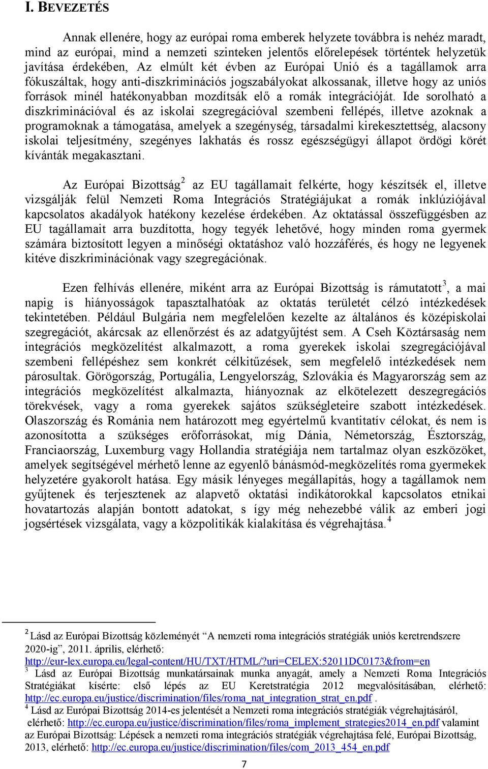 integrációját.