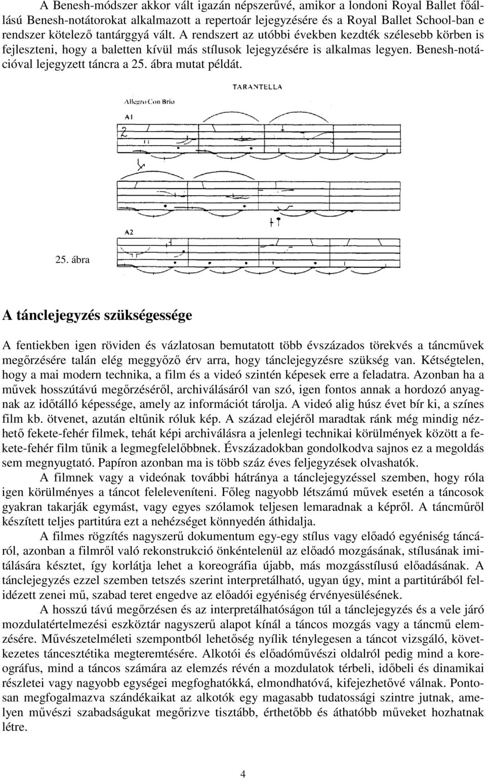 ábra mutat példát. 25.