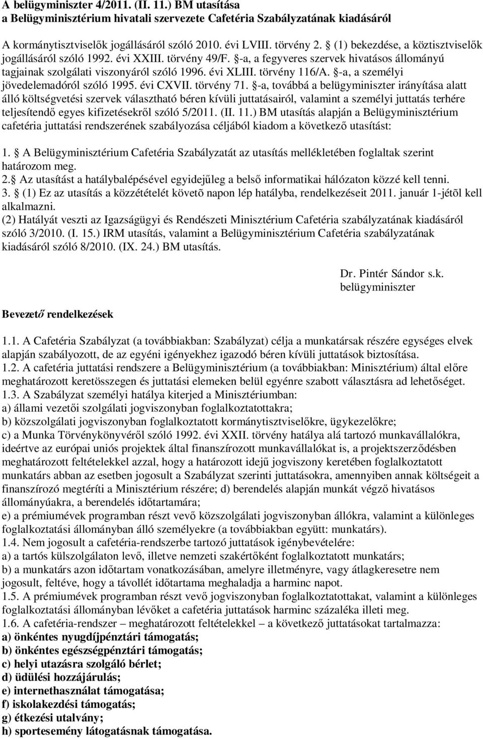 -a, a személyi jövedelemadóról szóló 1995. évi CXVII. törvény 71.