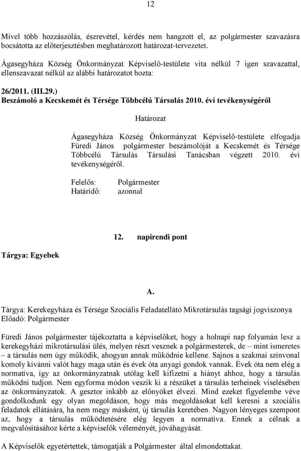 ) Beszámoló a Kecskemét és Térsége Többcélú Társulás 2010.
