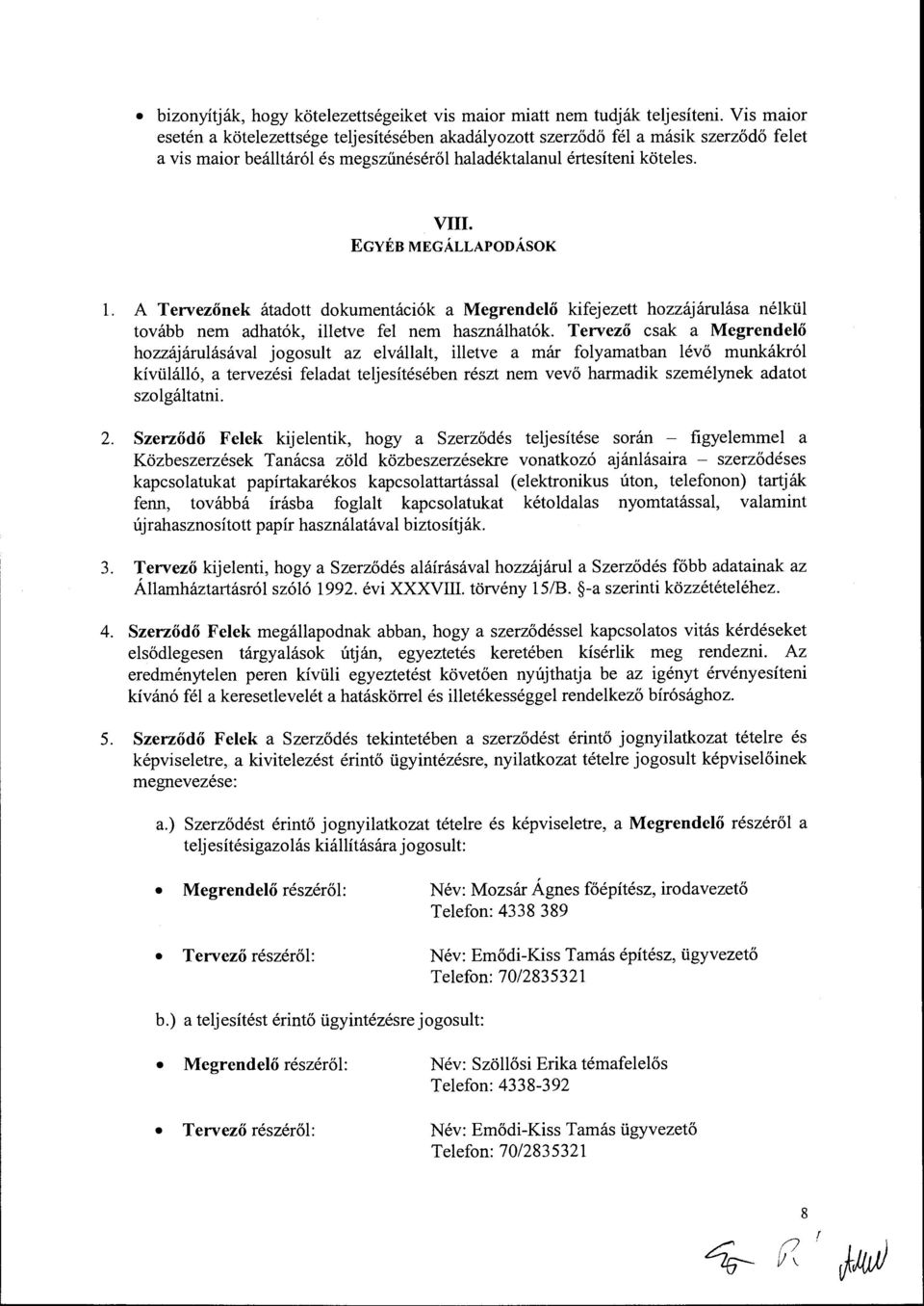 EGYÉB MEGÁLLAPODÁSOK l.