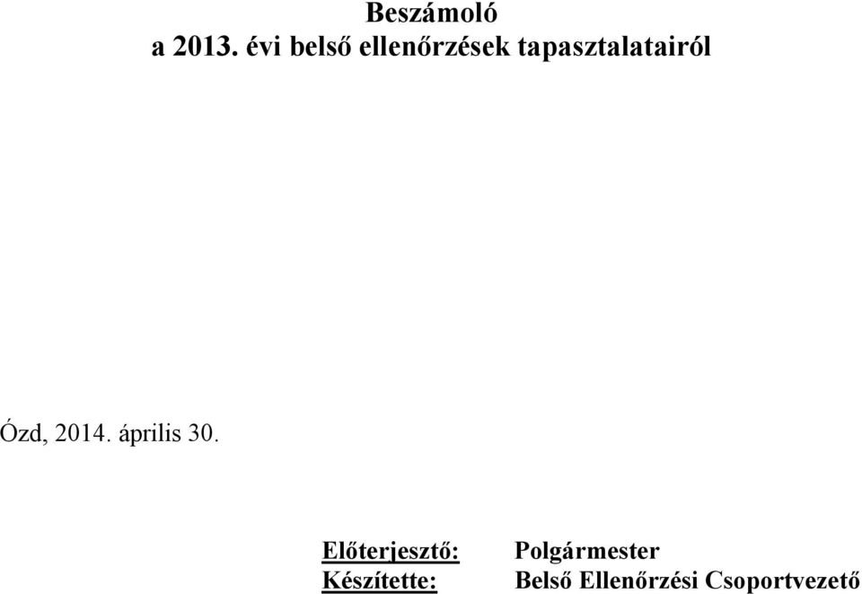 tapasztalatairól Ózd, 2014.