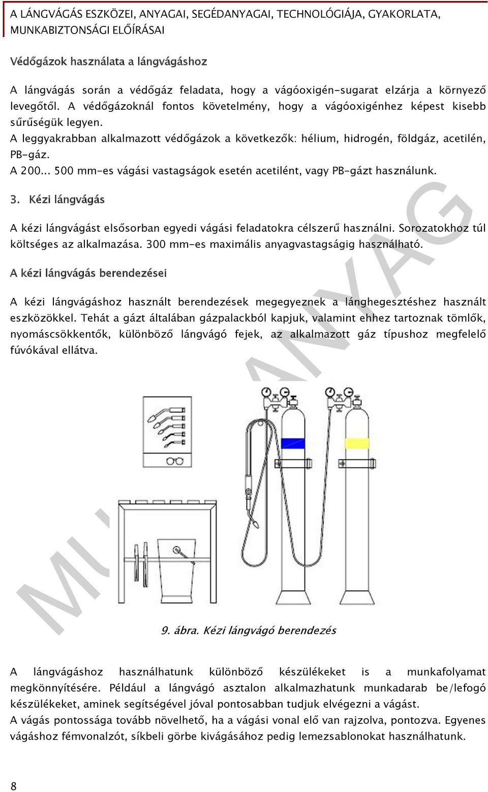 MUNKAANYAG. Dabi Ágnes. A lángvágás eszközei, anyagai, segédanyagai  technológiája, gyakorlata, munkabiztonsági előírásai_x000d_ - PDF Ingyenes  letöltés