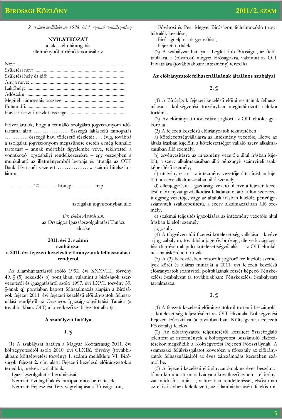 összegő havi törlesztı részletét.