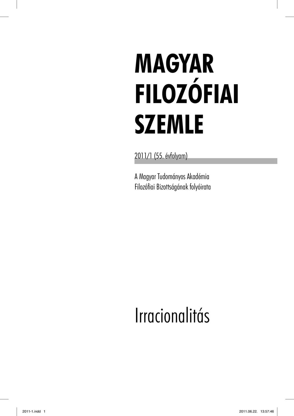 Filozófiai Bizottságának folyóirata