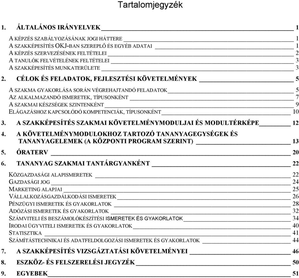 SZAKKÉPESÍTÉS MUNKATERÜLETE 3 2.