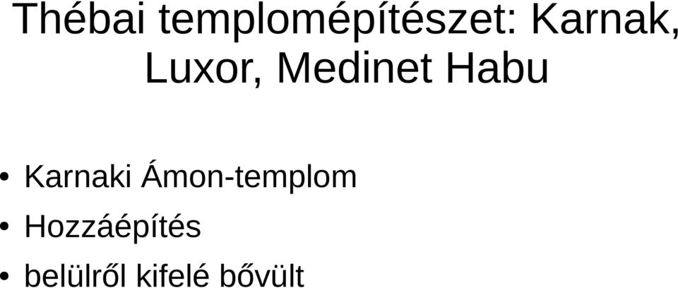 Habu Karnaki Ámon-templom