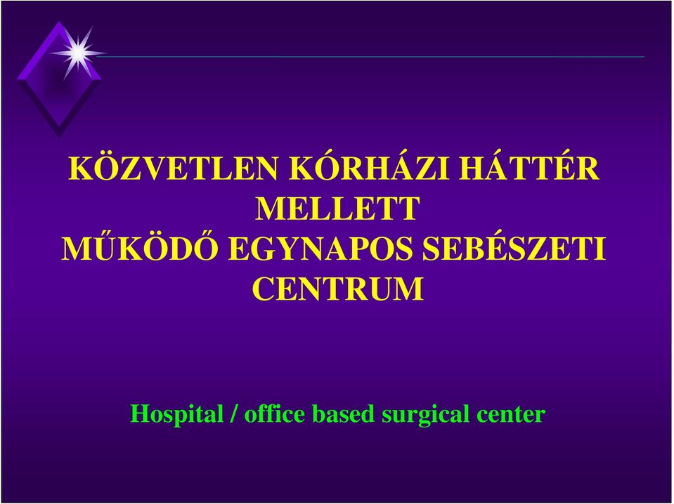 SEBÉSZETI CENTRUM Hospital