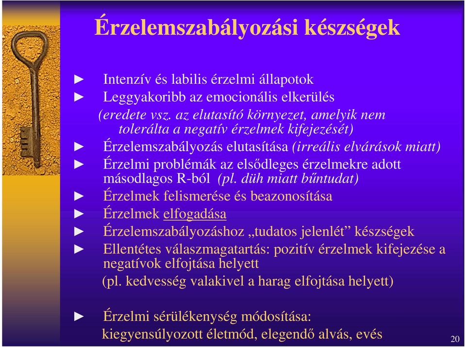 érzelmekre adott másodlagos R-ból (pl.