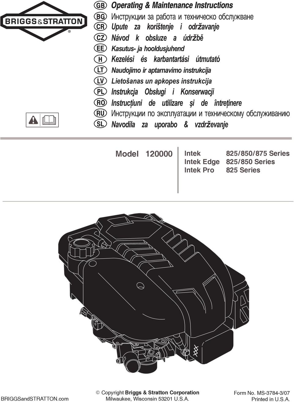 Operating & Maintenance Instructions Èíñòðóêöèè çà ðàáîòà è òåõíè åñêî  îáñëóæâàíå Upute za koričtenje i odrďavanje Návod k obsluze a údrďbì - PDF  Ingyenes letöltés