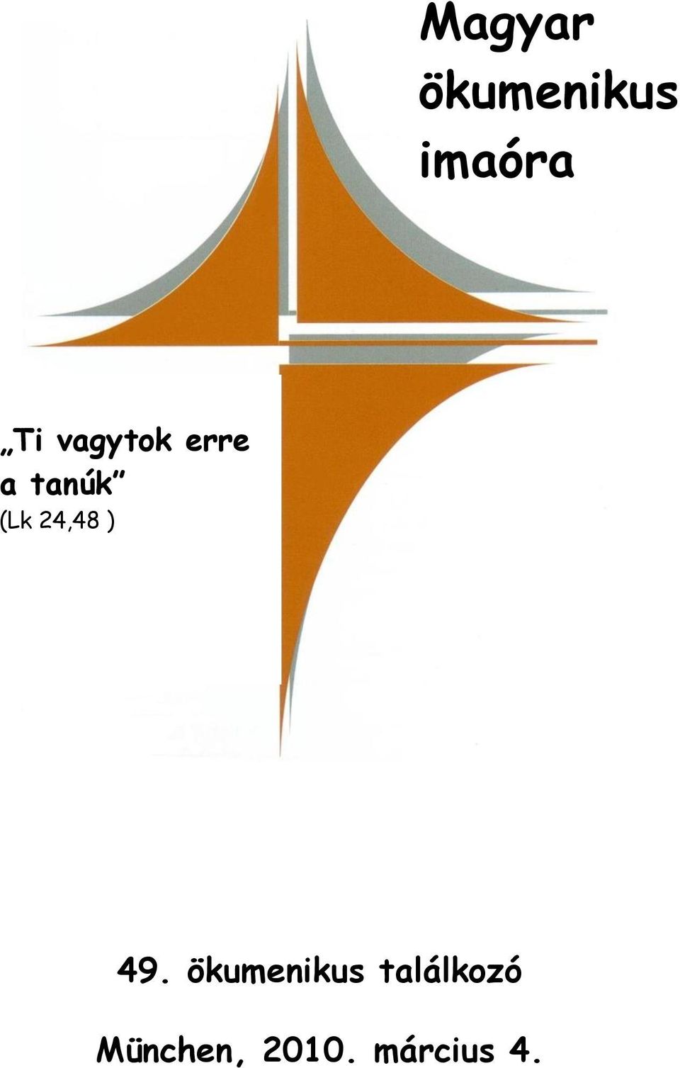 erre a tanúk (Lk