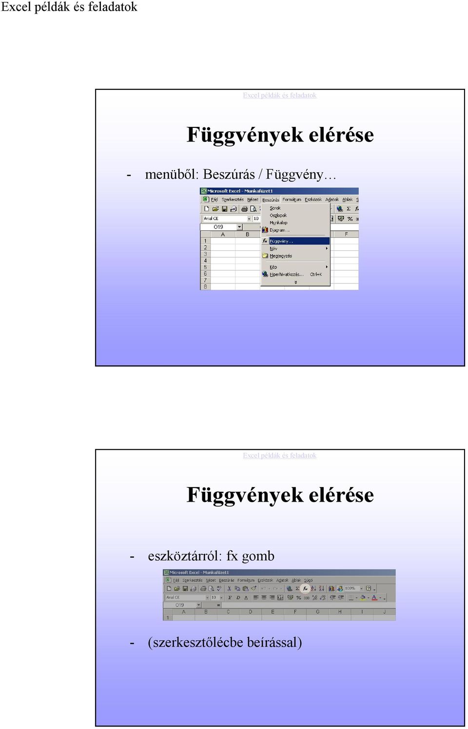 elérése - eszköztárról: fx