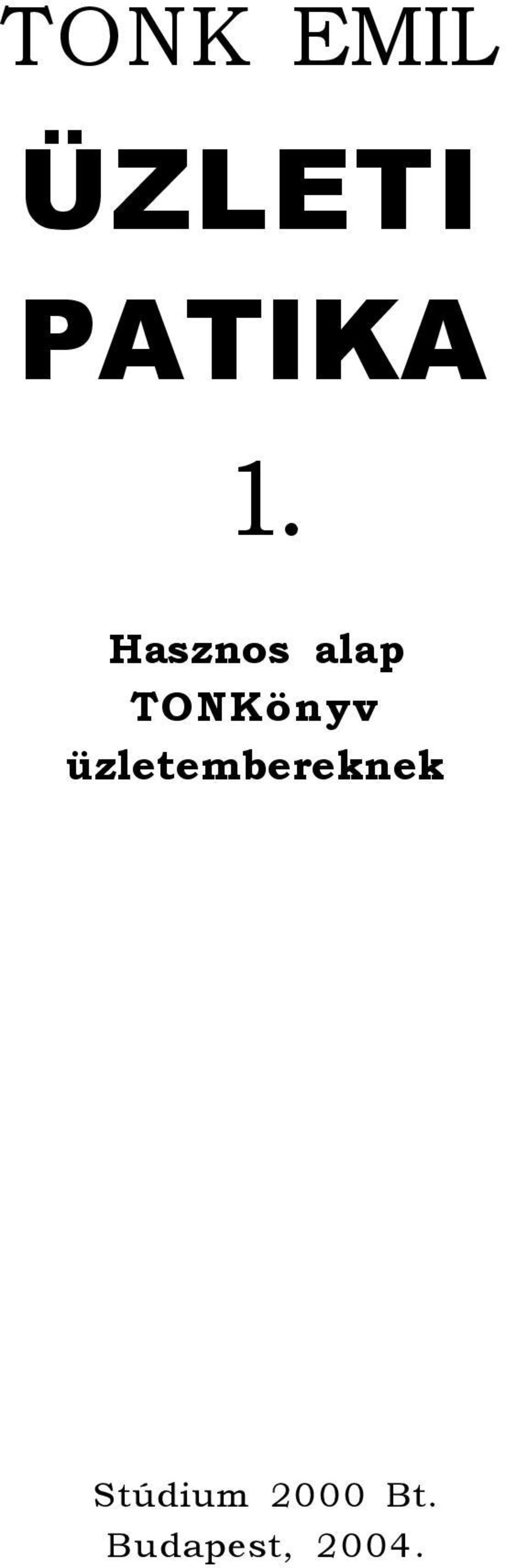 üzletembereknek Stúdium