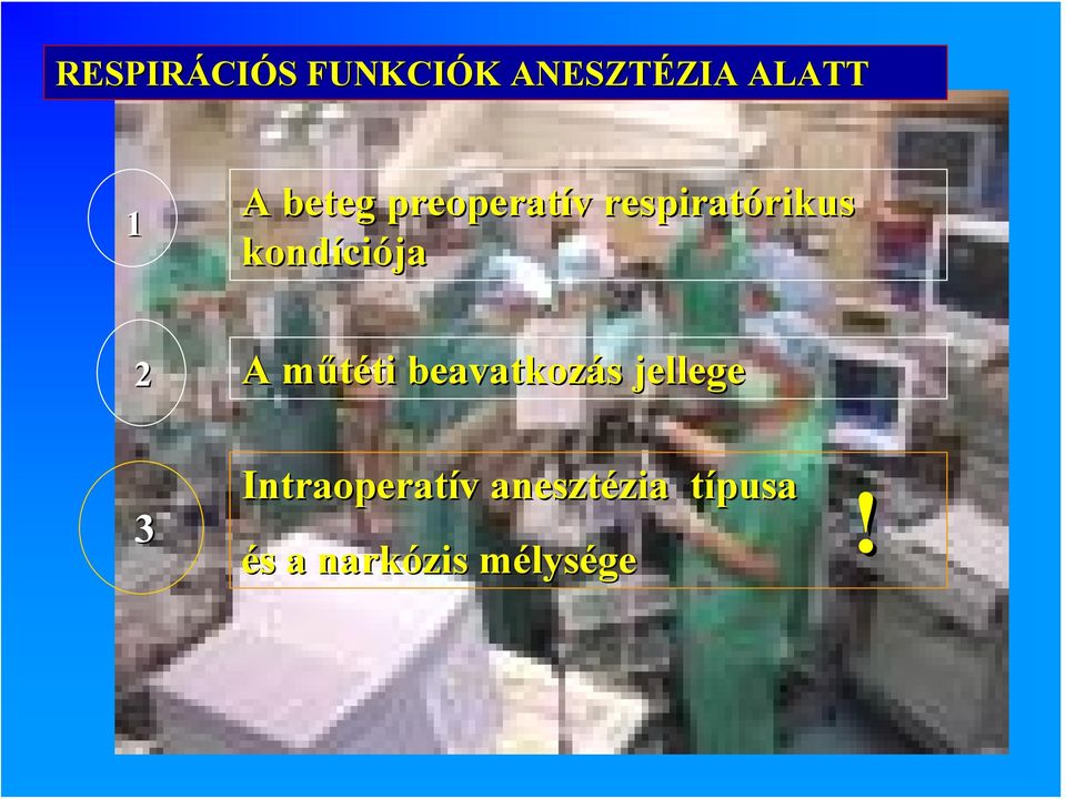 2 3 A műtéti beavatkozás jellege