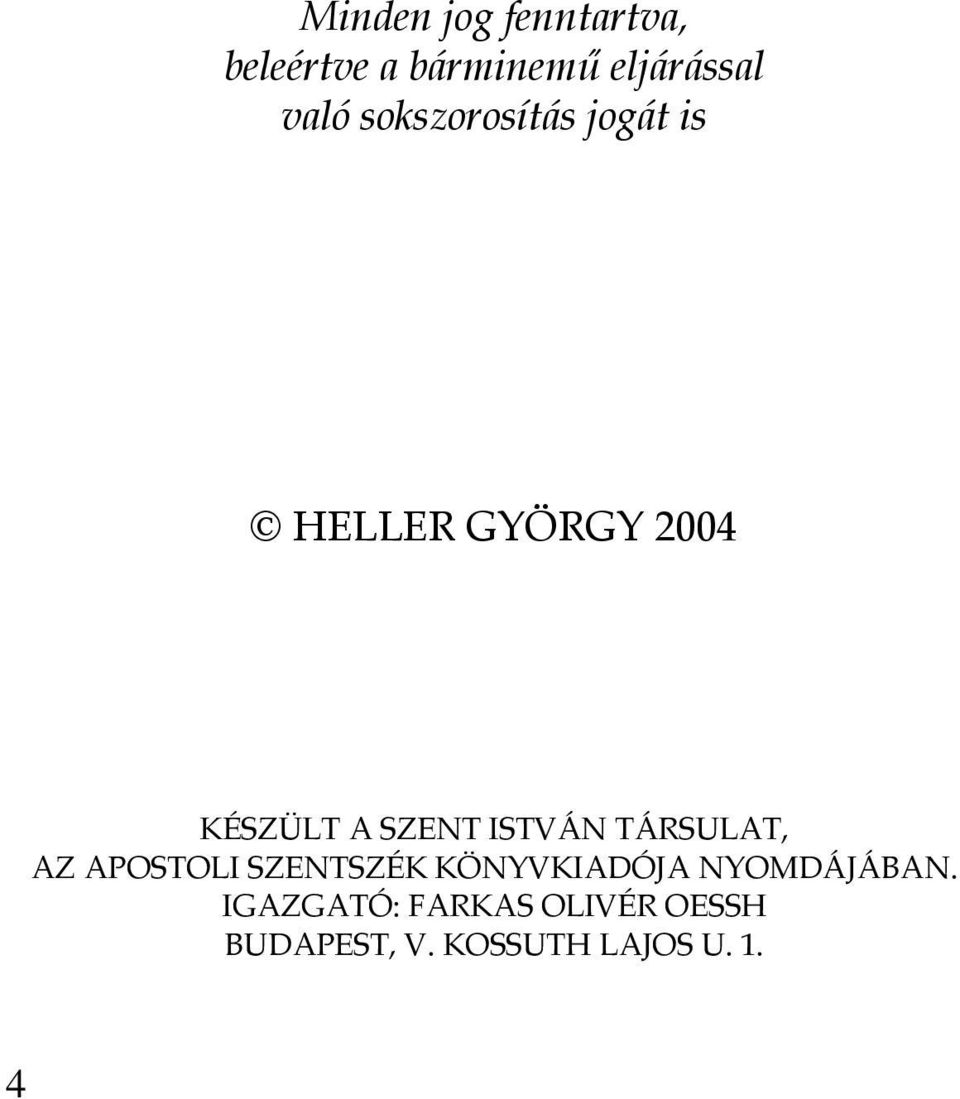 ISTVÁN TÁRSULAT, AZ APOSTOLI SZENTSZÉK KÖNYVKIADÓJA