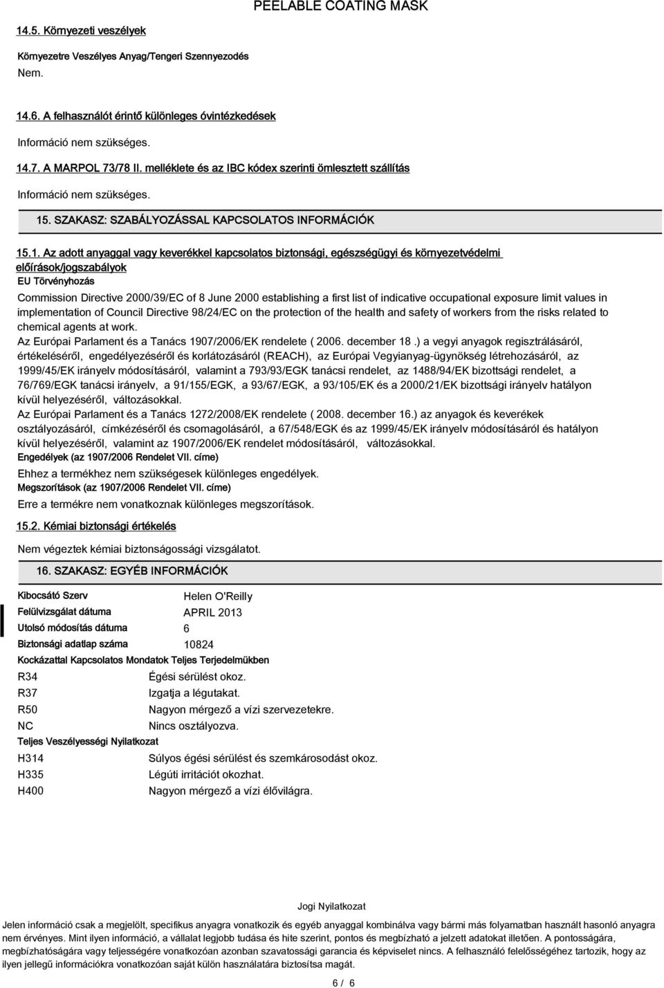 . SZAKASZ: SZABÁLYOZÁSSAL KAPCSOLATOS INFORMÁCIÓK 15