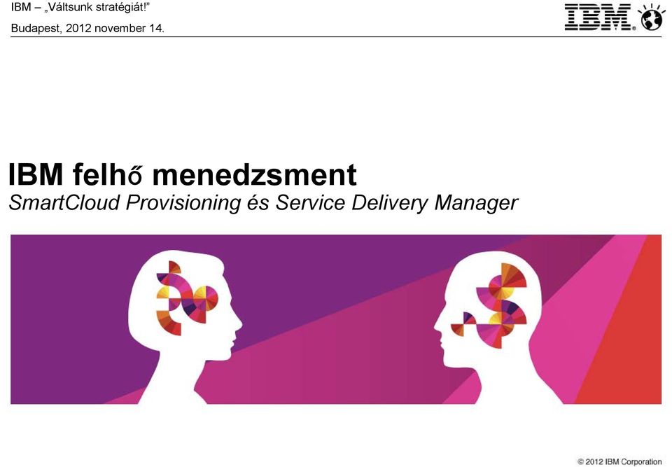 IBM felhő menedzsment