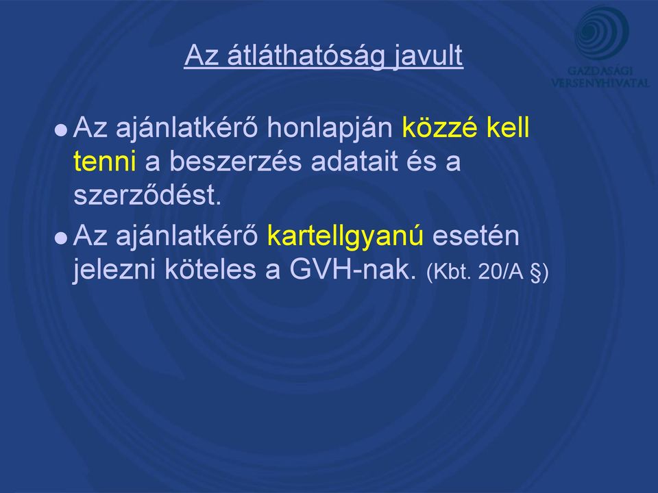 adatait és a szerződést.