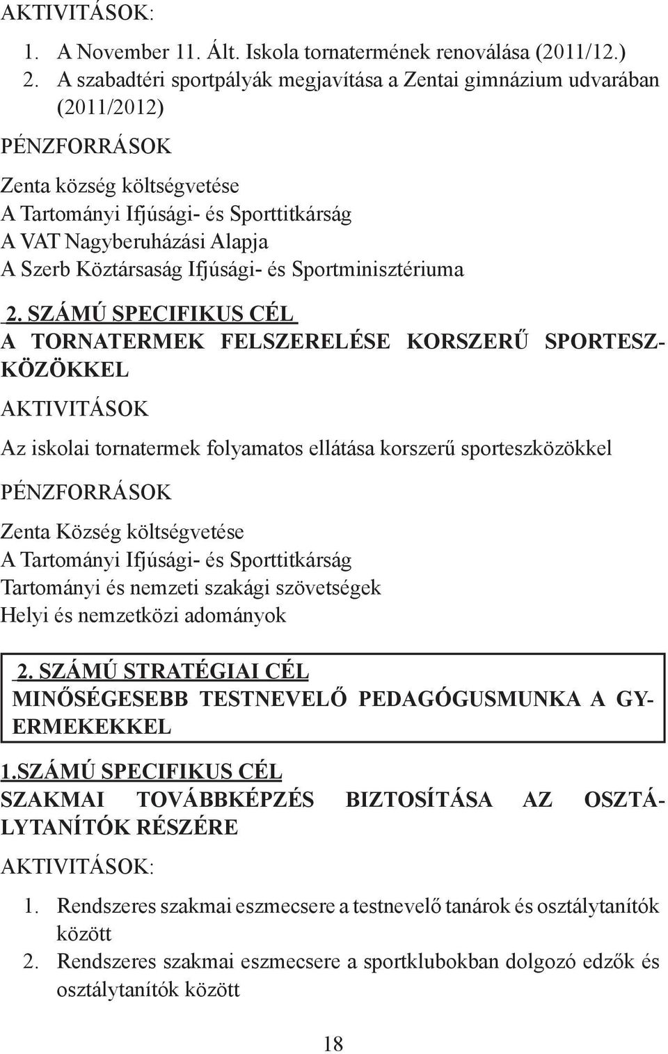 Köztársaság Ifjúsági- és Sportminisztériuma 2.