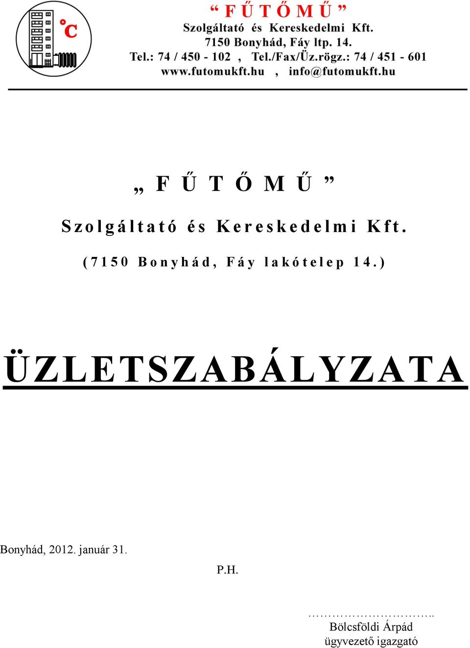 ( 7 1 5 0 B o n y h á d, F á y l a k ó t e l e p 1 4.