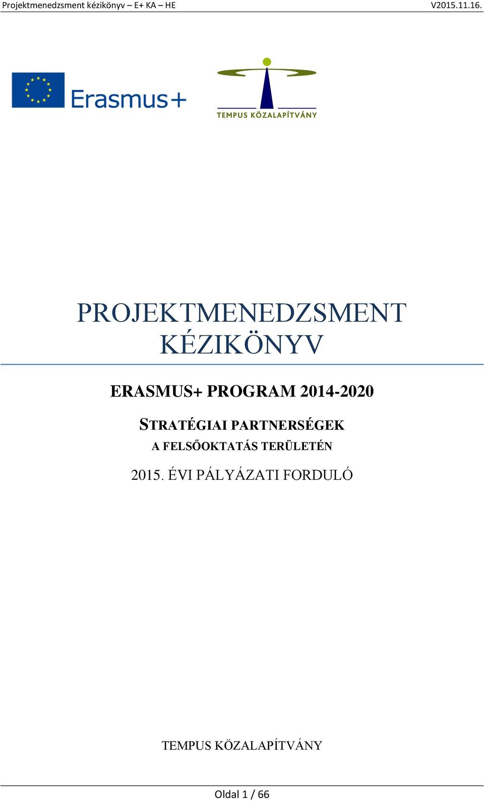 A FELSŐOKTATÁS TERÜLETÉN 2015.