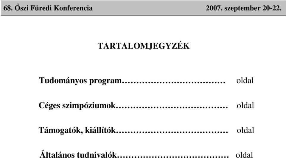 TARTALOMJEGYZÉK Tudományos program oldal