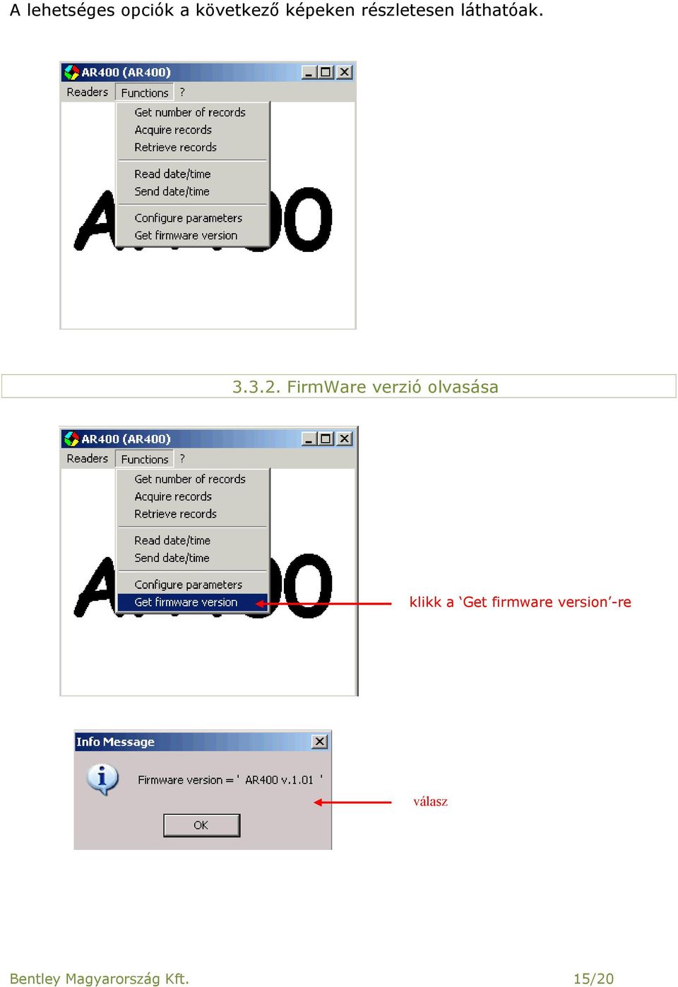 FirmWare verzió olvasása klikk a Get