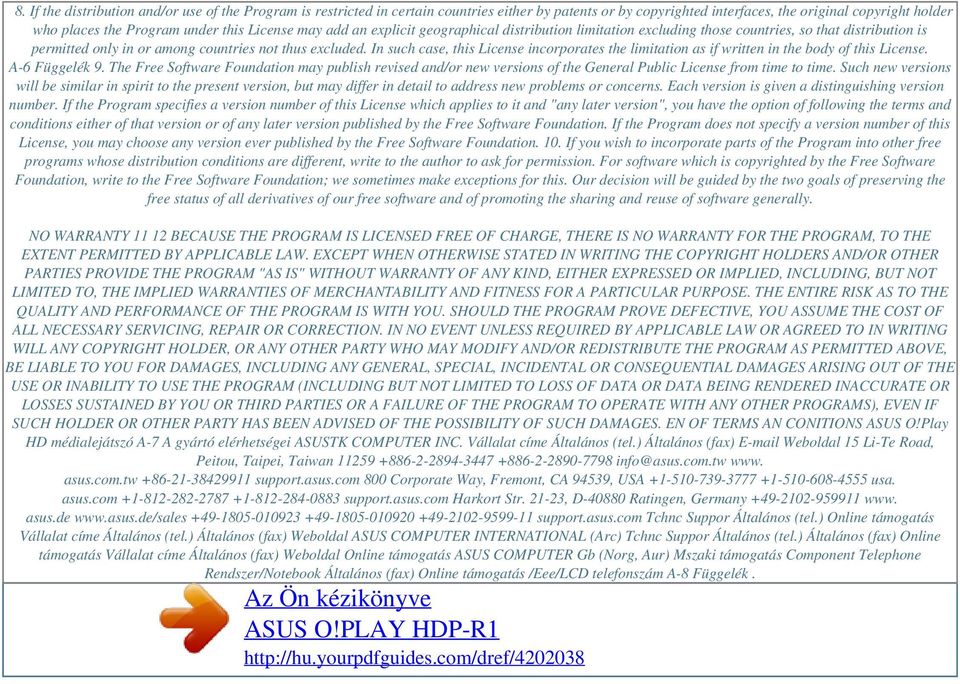 License may add an explicit geographical distribution limitation excluding those countries, so that distribution is permitted only in or among countries not thus excluded.
