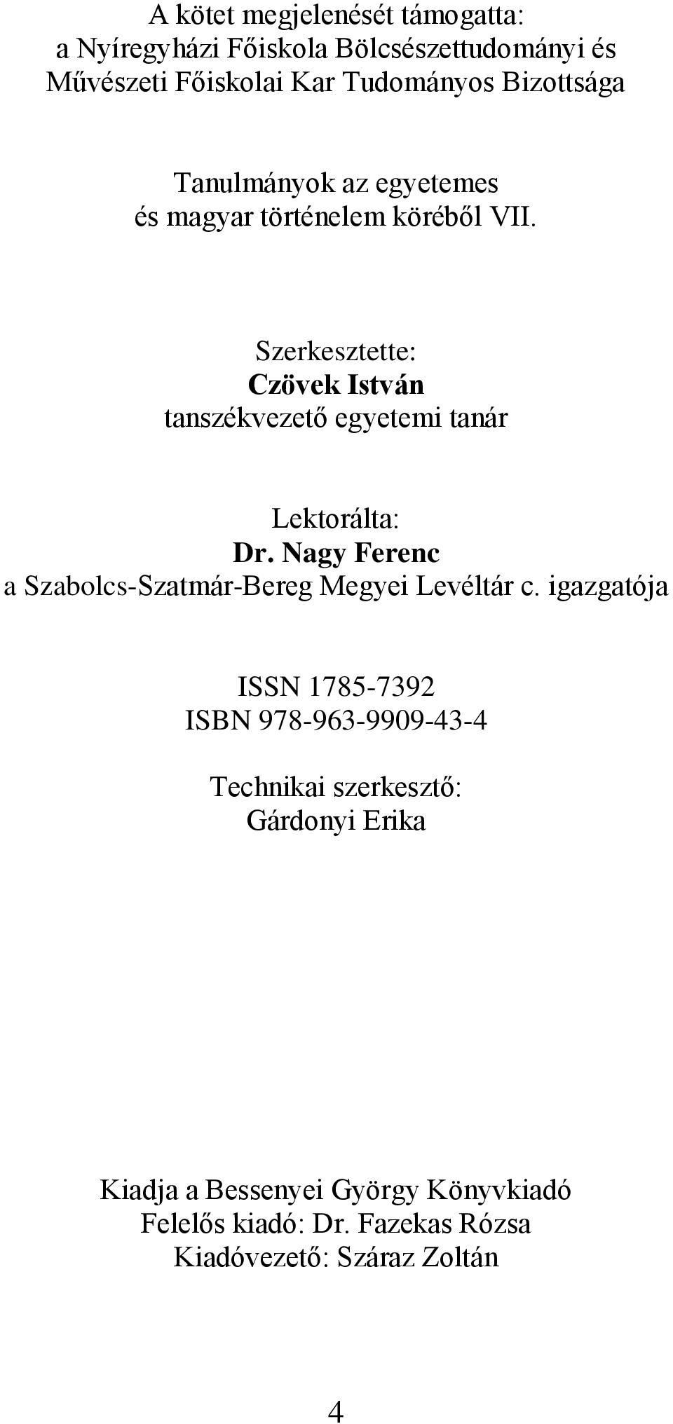 Szerkesztette: Czövek István tanszékvezető egyetemi tanár Lektorálta: Dr.