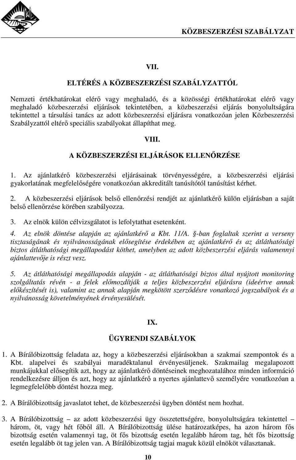 A KÖZBESZERZÉSI ELJÁRÁSOK ELLENİRZÉSE 1.