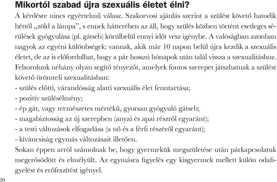 gátseb) körülbelül ennyi időt vesz igénybe.